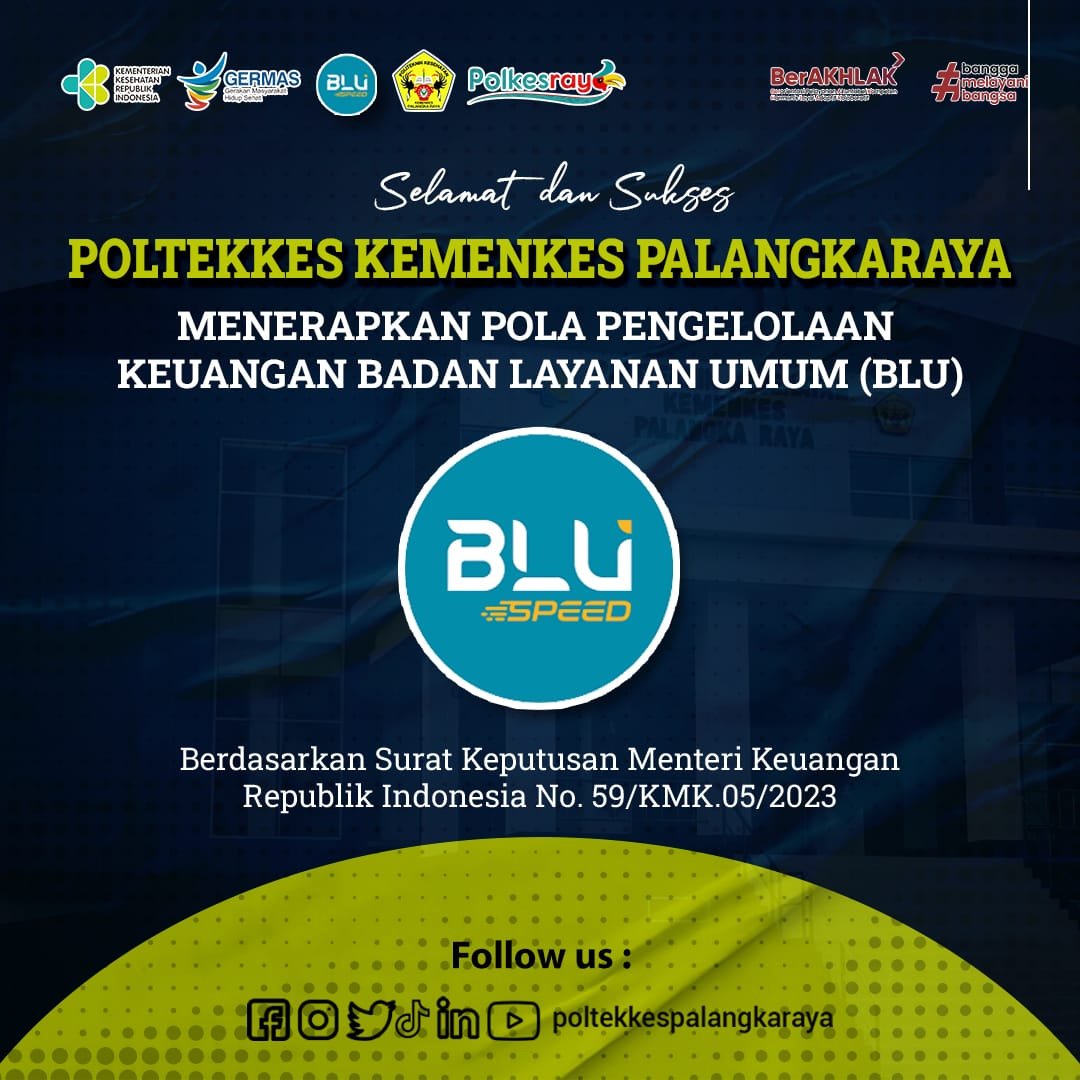 Polkesraya Resmi Menjadi Satker Blu Poltekkes Kemenkes Palangka Raya